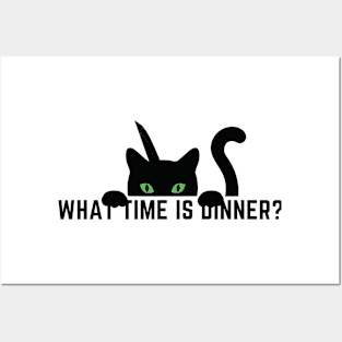 What Time Is Dinner Posters and Art